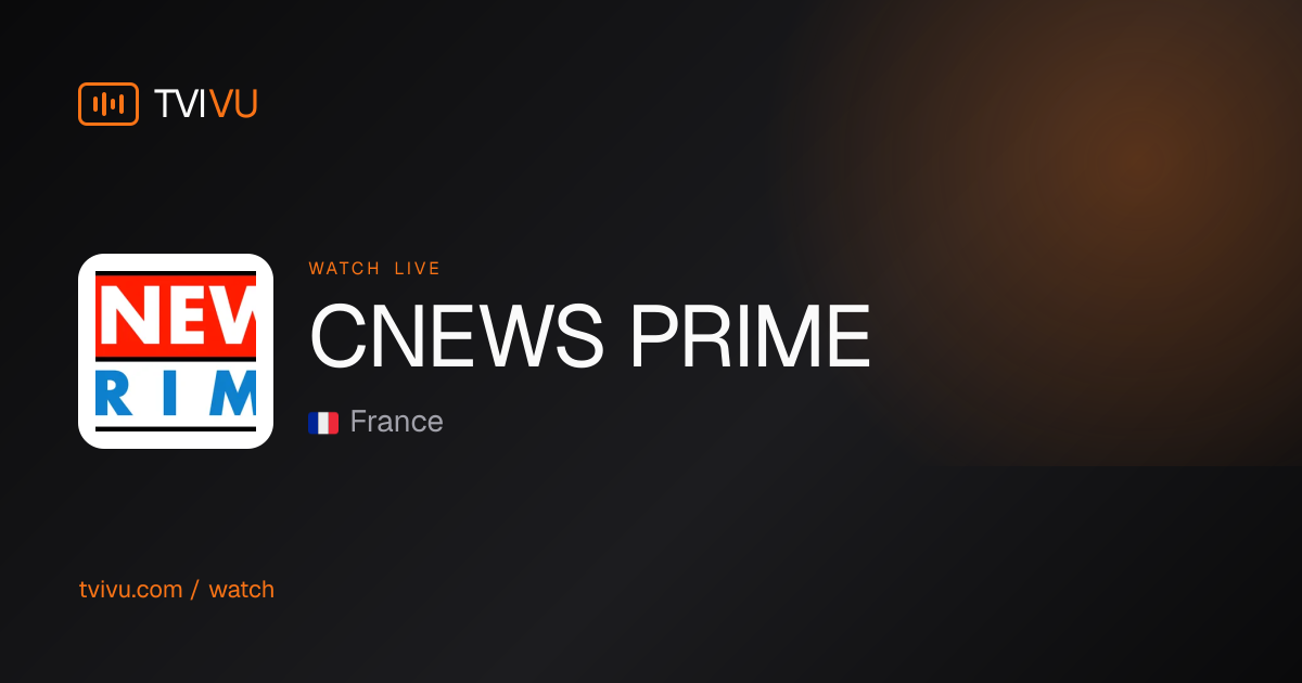 cnews-prime-live-french-news-channel-tvivu