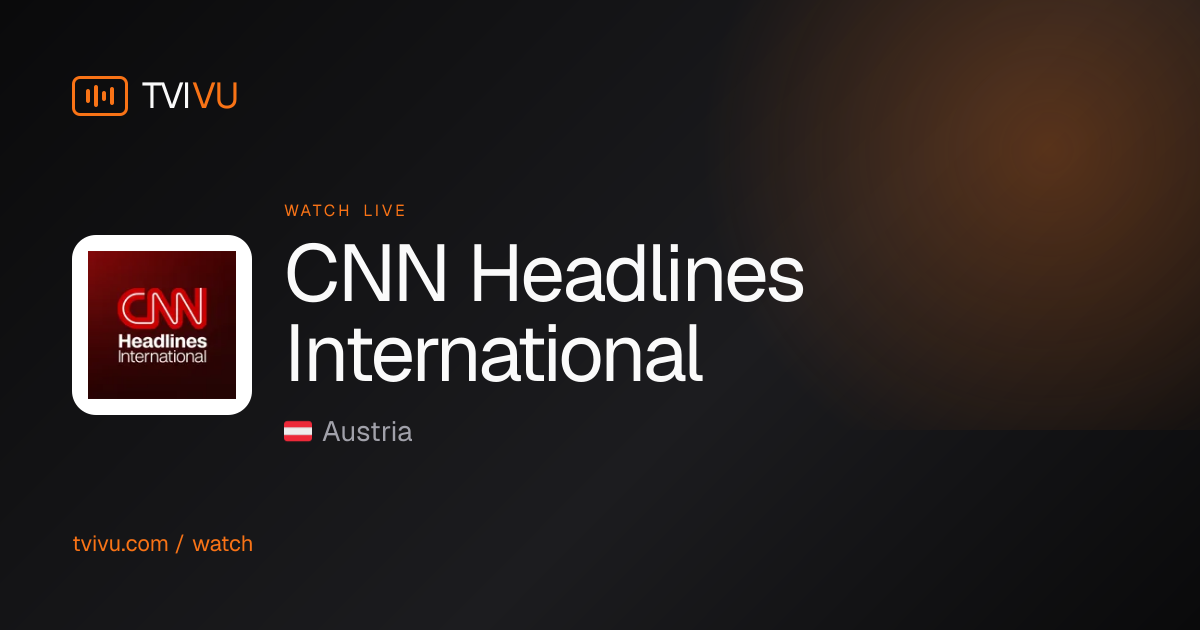 cnn-headlines-international-live-news-tv-austria-tvivu