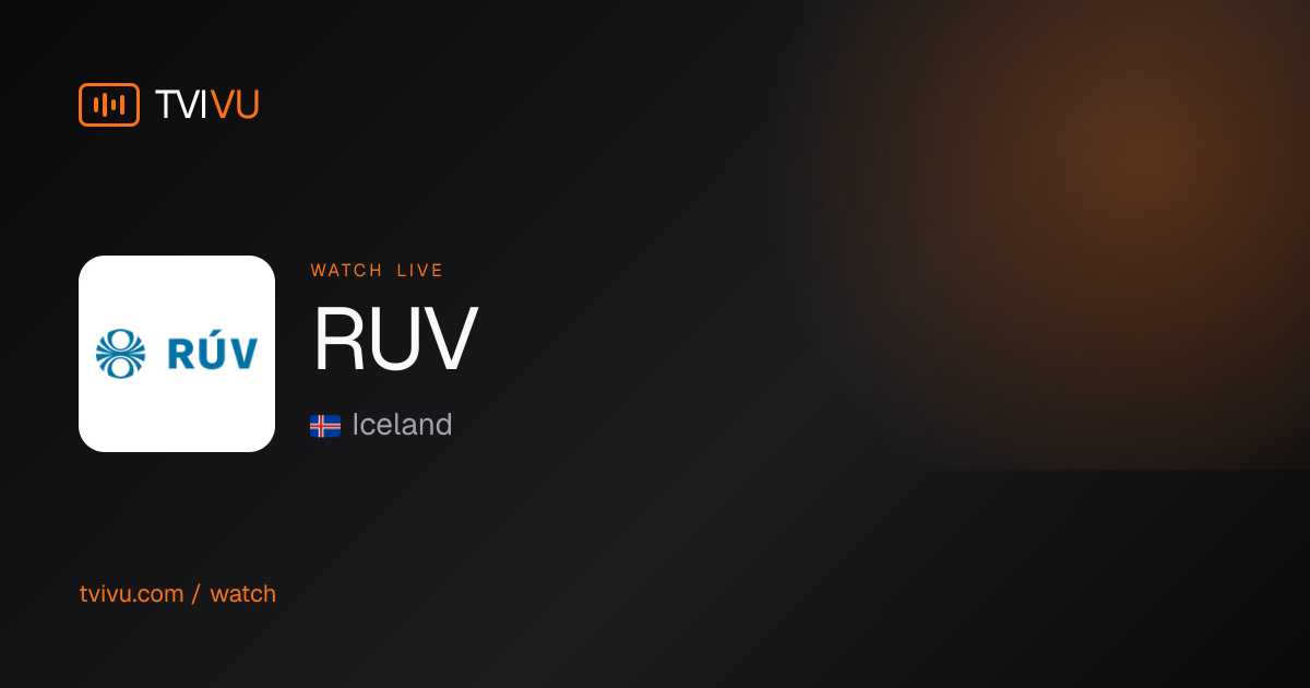 RUV Live · Iceland's Public Broadcaster | Tvivu